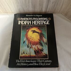 America's Fascinating Indian Heritage, 1990 HC/DJ (Readers's Digest) VG